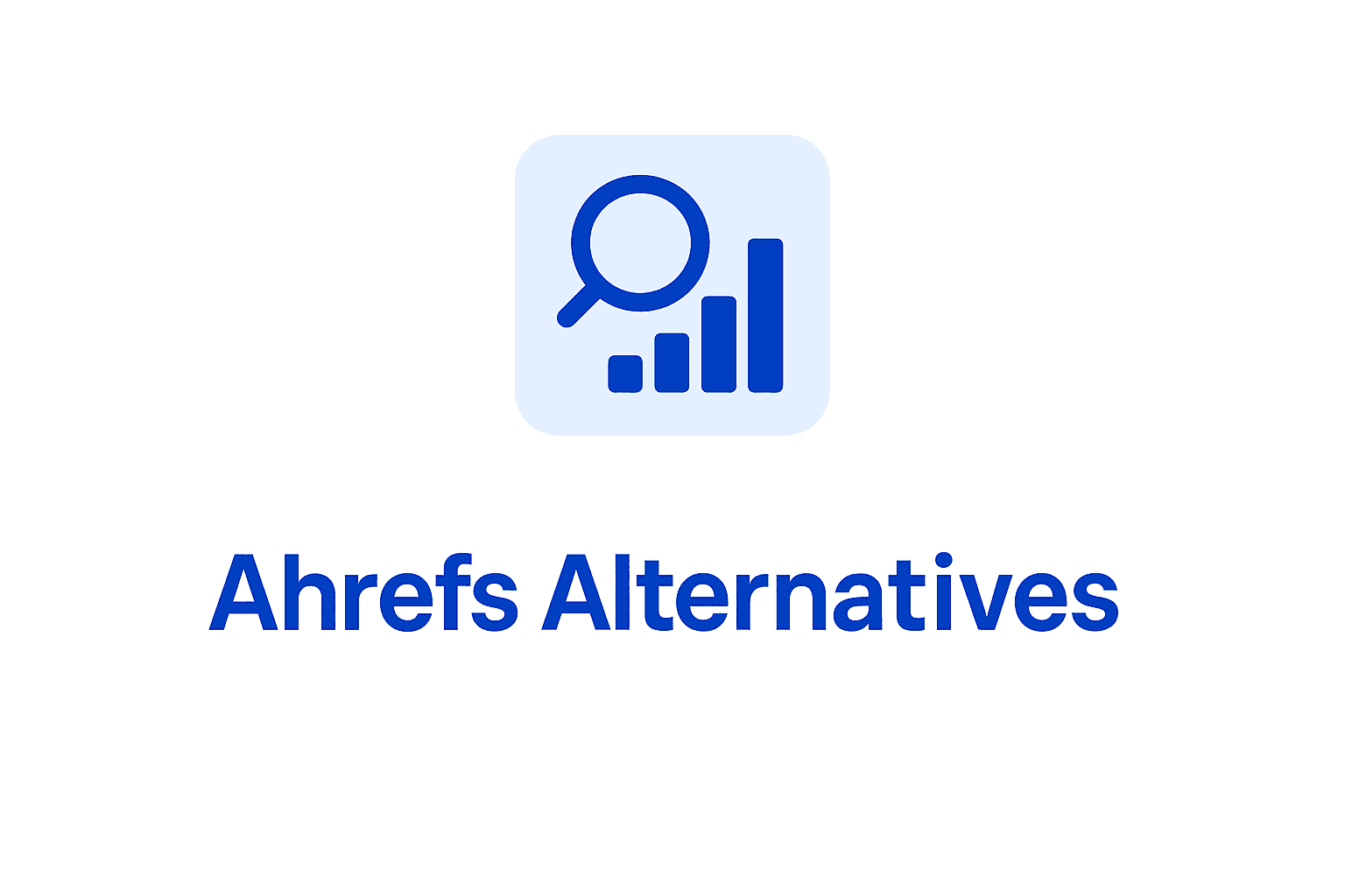 Les meilleures alternatives à Ahrefs en 2026 : outils gratuits, pas chers et payants testés
